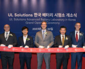 UL Solutions opens battery testing center in South Korea